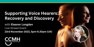 Supporting Voice Hearers: Recovery and Discovery